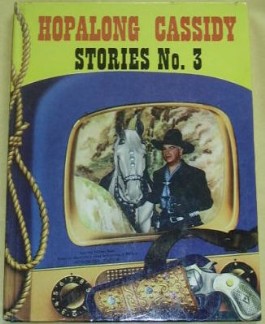 Hopalong Cassidy Stories #3