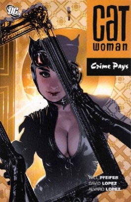 Catwoman (3rd Series): Crime Pays