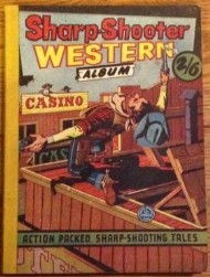 Sharp-Shooter Western Album  #1958