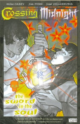 Crossing Midnight: the Sword in the Soul