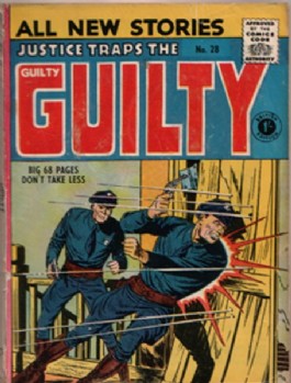 Justice Traps the Guilty (1st  Series) #28