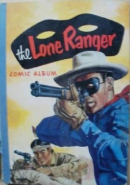 Lone Ranger Comic Album #1