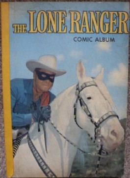 Lone Ranger Comic Album #6
