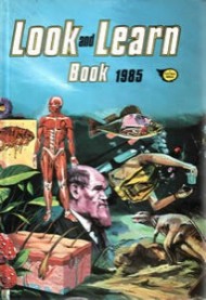 Look and Learn Book for Boys 1962 - 1986 #1985