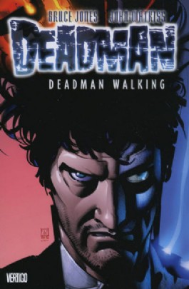 Deadman: Deadman Walking