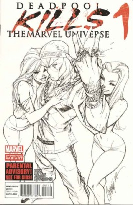 Deadpool Kills the Marvel Universe #1