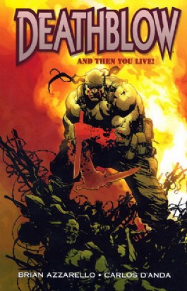 Deathblow: and Then You Live