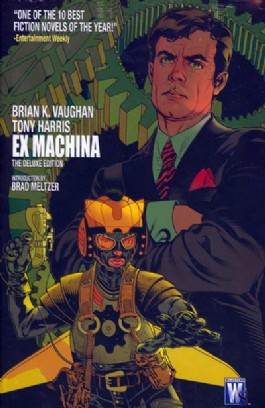Ex Machina: the Deluxe Edition #1