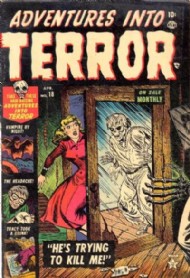 Adventures Into Terror 1950 - 1954 #18