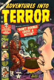 Adventures Into Terror 1950 - 1954 #21