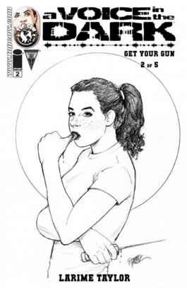 A Voice In The Dark: Get Your Gun #2