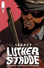 The Legacy of Luther Strode 2015- #3