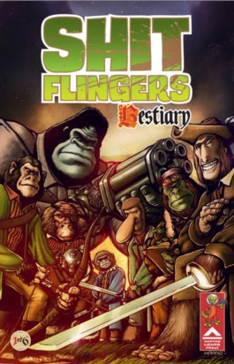 Shit Flingers: Bestiary #1