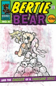 Bertie Bear and the Dagger of a Thousand Souls 2013 #4