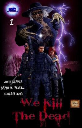 We Kill The Dead #1