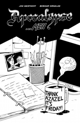 Apocalypse...Meh Vol.1