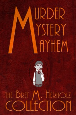 Murder, Mystery, & Mayhem Vol.1