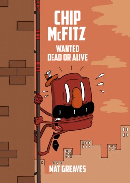 Chip McFitz: Wanted Dead or Alive