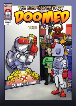 The Cosplayer that DOOMED the Earth Vol.1 #1