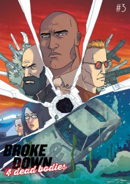 Broke Down And Four Dead Bodies Vol.1 #3