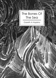 The Bones Of The Sea 