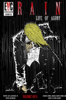 Rain: Life of Agony Vol.5