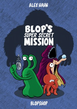 Blop's Super Secret Mission