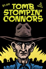 Tomb Stompin' Connors  Vol.1