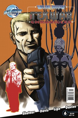 William Shatner presents: The Tek War Chronicles #6