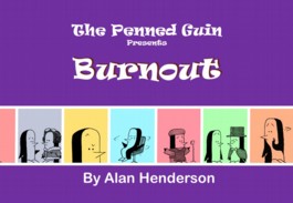 Penned Guin: Burnout