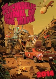 The Psychedelic Journal of Time Travel 2013 - 2015 Vol.3