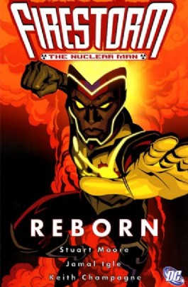 Firestorm: the Nuclear Man: Reborn