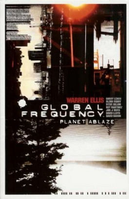 Global Frequency: Planet Ablaze
