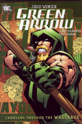 Green Arrow: Crawling Through the Wreckage
