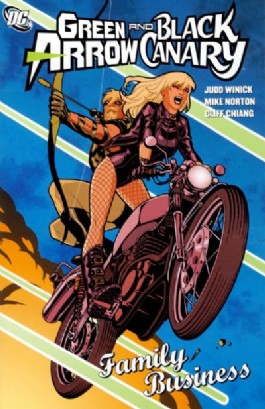 Green Arrow/Black Canary: Family Business