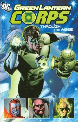 Green Lantern Corps: Through the Ages