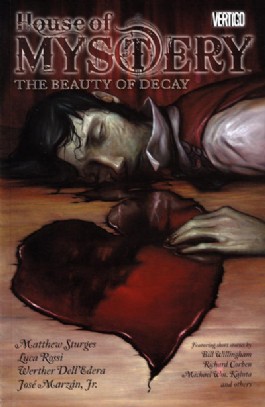 House of Mystery: the Beauty of Decay