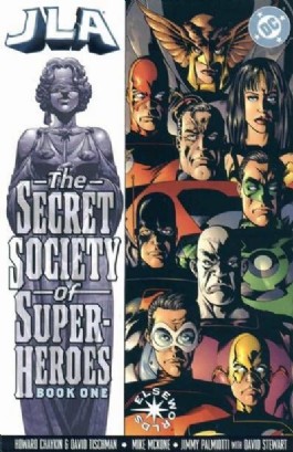 Jla: the Secret Society of Super-Heroes #1