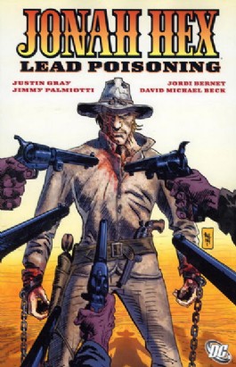 Jonah Hex: Lead Poisoning