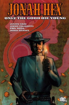 Jonah Hex: Only the Good Die Young
