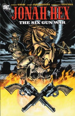 Jonah Hex: the Six Gun War