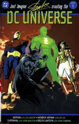 Just Imagine Stan Lee Creating the DC Universe #1