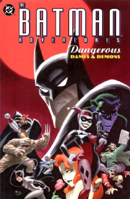 The Batman Adventures: Dangerous Dames & Demons