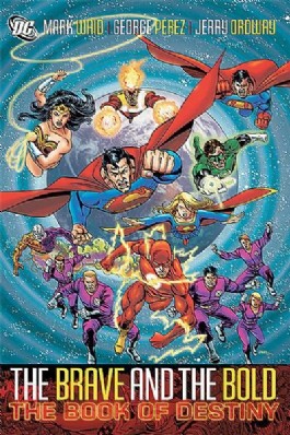 The Brave and the Bold: the Book of Destiny
