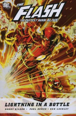 The Flash: the Fastest Man Alive: Lightning in a Bottle