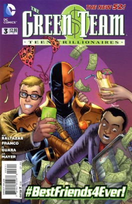The Green Team: Teen Trillionaires #3