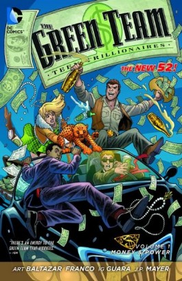 The Green Team: Teen Trillionaires: Money and Power #1