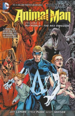 Animal Man (2nd Series): Rotworld - the Red Kingdom #3