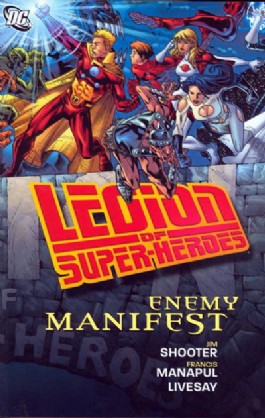 Legion of Super-Heroes: Enemy Manifest