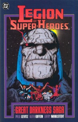 Legion of Super-Heroes: the Great Darkness Saga